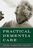 Practical Dementia Care[ PRACTICAL DEMENTIA CARE ] by Rabins, Peter V. (Author) Jan-01-04[ Hardcover ]