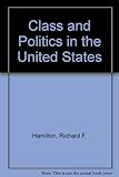 Class and politics in the United States