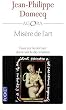 Mis�re de l'art : Essai sur le dernier demi-si�cle de cr�ation