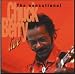 The Sensational Chuck Berry: Live The Sensational Chuck Berry: Live