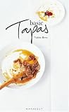 Livres Recette de Amuse-gueules - Petits-fours - Tapas - Basic Tapas