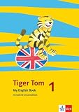 Tiger Tom 1. My English Book 1. Schuljahr. Nordrhein-Westfalen