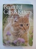Beautiful cats & kittens : the world's familiar breeds and helpful hints on cat care