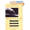 The Art of Practicing: A Guide to Making Music from the Heart