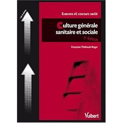 Culture g�n�rale sanitaire et sociale : Examens et concours sant�