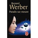 Paradis sur mesurepar Bernard Werber
