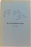 Books : My Cup Runneth Over (A Collection of Inspirational Poems, Second Revised Edition)