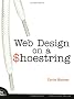Web Design on a Shoestring (Voices That Matter)