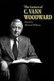 The letters of C. Vann Woodward