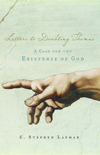 Letters to Doubting Thomas: A Case for the Existence of God under Theism in The Books Store