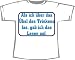 Als ich über das Übel des Trinkens las, gab ich das Lesen auf; T-Shirt weiß, Gr. L