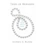 Tears of Mermaids: The Secret Story of Pearls