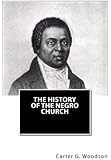 The History of the Negro Church