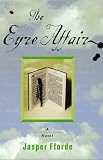The Eyre Affair: A Thursday Next Novel