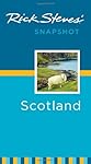 Rick Steves' Snapshot Scotland (Rick Steves Snapshot)