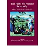 The paths of symbolic knowledge : occasional papers in Cassirer and cultural-theory studies, presented at the University of Glasgow's Centre for Intercultural Studies
