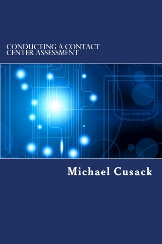 Conducting a Contact Center Assessment
