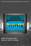 Last Word: Media Coverage of the Supreme Court of Canada