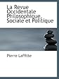 La Revue Occidentale Philosophique, Sociale et Politique