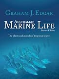 Australian Marine Life Second Edition: The plants and animals of temperate waters
