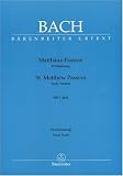 Matthäus-Passion Frühfassung BWV 244b: Klavierauszug nach dem Urtext der Neuen Bach-Ausgabe