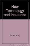 New technology and insurance