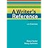 A Writer's Reference with Exercises
