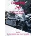 Logging Off-The last year of the Weihe Forestry Railway