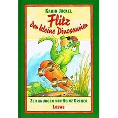 Flitz, der kleine Dinosaurier. ( Ab 8 J.)