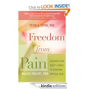 Freedom from Pain - Peter A. Levine PHD, Maggie Phillips
