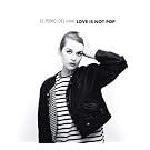 Love Is Not Pop
