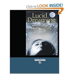 Lucid Dreaming (EasyRead Large Bold Edition): A Concise Guide to Awakening in Your Dreams and in Your Life [Large Print] (Paperback)
