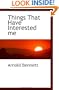 Things That Have Interested me