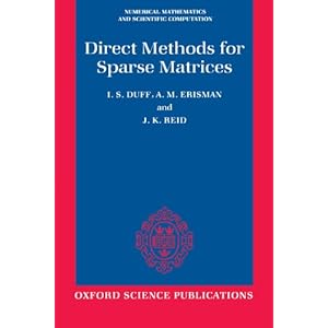 Direct methods for sparse matrices A. M. Erisman, I. S. Duff, J. K. Reid