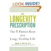 The Longevity Prescription: The 8 Proven Keys to a Long, Healthy Life