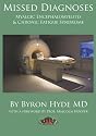 Missed Diagnoses Myalgic Encephalomyelitis & Chronic Fatigue Syndrome