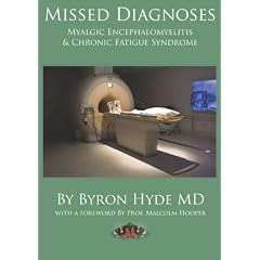 Missed Diagnoses Myalgic Encephalomyelitis & Chronic Fatigue Syndrome