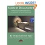 Missed Diagnoses Myalgic Encephalomyelitis & Chronic Fatigue Syndrome