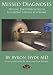 Missed Diagnoses Myalgic Encephalomyelitis & Chronic Fatigue Syndrome