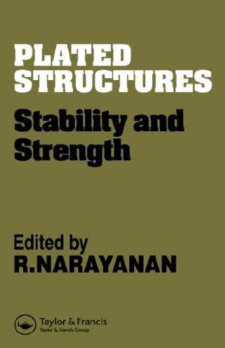 Plated Structures: Stability and Strength (Stability & Strength)