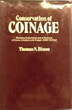 Conservation of coinage : monetary exploitation and its restraint in France, Catalonia and Aragon (c. A.D.1000-c.1225)