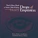Drops of Emptiness