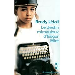 Le destin miraculeux d'Edgar Mint : Suivi de Un no�l arizona