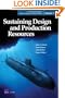 The United Kingdom's Nuclear Submarine Industrial Base: Sustaining Design and Production Resources (Vol.1)