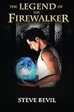 The Legend of the Firewalker