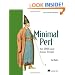 Minimal Perl: For UNIX and Linux People