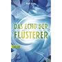 Das Echo der Fl�sterer