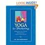Yoga for Stuttering: Unifying the Voice, Breath, Mind & Body to Achieve Fluent Speech