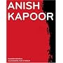 Anish Kapoor: To Darkness: Svayambh