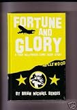 Fortune and Glory: A True Hollywood Comic Book Story